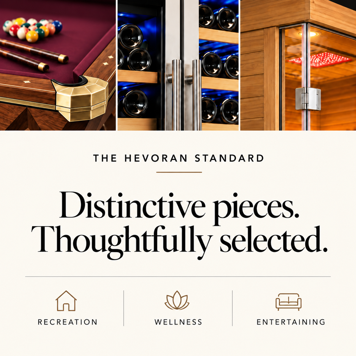 HEVORAN Standard showcasing luxury pool tables, wine storage, and wellness products for refined home entertainment.